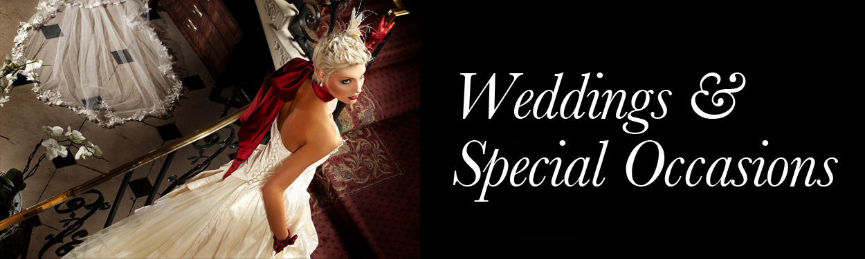 Weddings & Special Occasions